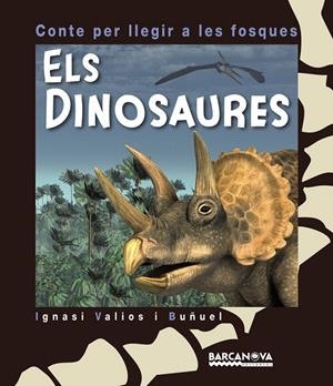 ELS DINOSAURES | 9788448933968 | VALIOS I BUÑUEL, IGNASI | Llibreria Online de Banyoles | Comprar llibres en català i castellà online