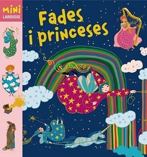 FADES I PRINCESES | 9788415411987 | LAROUSSE EDITORIAL | Llibreria Online de Banyoles | Comprar llibres en català i castellà online