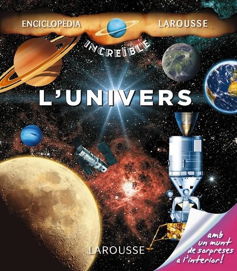 L¿UNIVERS | 9788416124473 | LAROUSSE EDITORIAL | Llibreria Online de Banyoles | Comprar llibres en català i castellà online