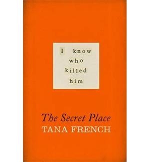 THE SECRET PLACE | 9781444755589 | FRENCH, TANA | Llibreria Online de Banyoles | Comprar llibres en català i castellà online