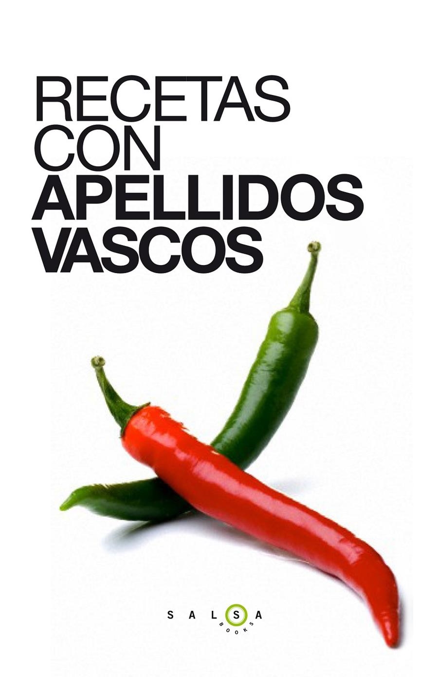 RECETAS CON APELLIDOS VASCOS | 9788415193647 | AUTORES VARIOS | Llibreria Online de Banyoles | Comprar llibres en català i castellà online
