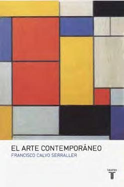 ARTE CONTEMPORÁNEO, EL | 9788430617128 | CALVO SERRALLER, FRANCISCO | Llibreria L'Altell - Llibreria Online de Banyoles | Comprar llibres en català i castellà online - Llibreria de Girona