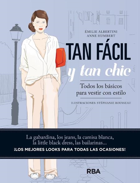 TAN FÁCIL Y TAN CHIC | 9788490563816 | ALBERTINI, EMILIE/HUMBERT, ANNE | Llibreria L'Altell - Llibreria Online de Banyoles | Comprar llibres en català i castellà online - Llibreria de Girona