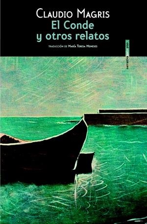 CONDE Y OTROS RELATOS, EL | 9788415601463 | MAGRIS, CLAUDIO | Llibreria L'Altell - Llibreria Online de Banyoles | Comprar llibres en català i castellà online - Llibreria de Girona