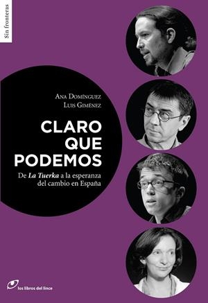CLARO QUE PODEMOS | 9788415070481 | DOMÍNGUEZ, ANA/GIMÉNEZ, LUIS | Llibreria L'Altell - Llibreria Online de Banyoles | Comprar llibres en català i castellà online - Llibreria de Girona