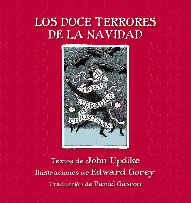 DOCE TERRORES DE LA NAVIDAD, LOS | 9788415539858 | UPDIKE, JOHN/GOREY, EDWARD | Llibreria L'Altell - Llibreria Online de Banyoles | Comprar llibres en català i castellà online - Llibreria de Girona
