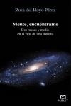 MENTE, ENCUÉNTRAME | 9788494089114 | DEL HOYO PÉREZ, ROSA | Llibreria Online de Banyoles | Comprar llibres en català i castellà online
