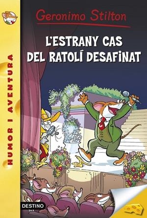 ESTRANY CAS DEL RATOLÍ DESAFINAT, L' | 9788490575895 | STILTON, GERONIMO | Llibreria Online de Banyoles | Comprar llibres en català i castellà online
