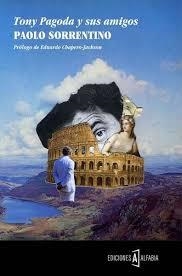 TONY PAGODA Y SUS AMIGOS | 9788494255274 | SORRENTINO PAOLO | Llibreria L'Altell - Llibreria Online de Banyoles | Comprar llibres en català i castellà online - Llibreria de Girona