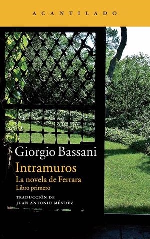 INTRAMUROS | 9788416011339 | BASSANI, GIORGIO | Llibreria L'Altell - Llibreria Online de Banyoles | Comprar llibres en català i castellà online - Llibreria de Girona