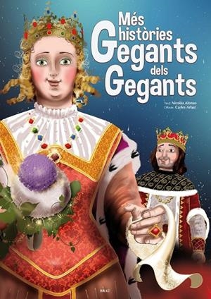 MÉS HISTÒRIES GEGANTS DELS GEGANTS | 9788415885177 | ALONSO CROZET, NICOLÁS | Llibreria L'Altell - Llibreria Online de Banyoles | Comprar llibres en català i castellà online - Llibreria de Girona