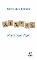 DINERS | 9788494089190 | FELBER, CHRISTIAN | Llibreria L'Altell - Llibreria Online de Banyoles | Comprar llibres en català i castellà online - Llibreria de Girona