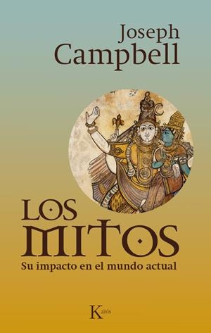 MITOS, LOS | 9788499884028 | CAMPBELL, JOSEPH | Llibreria L'Altell - Llibreria Online de Banyoles | Comprar llibres en català i castellà online - Llibreria de Girona