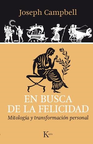 EN BUSCA DE LA FELICIDAD | 9788499884042 | CAMPBELL, JOSEPH | Llibreria L'Altell - Llibreria Online de Banyoles | Comprar llibres en català i castellà online - Llibreria de Girona