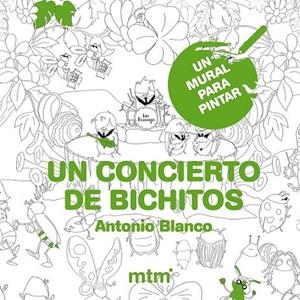 UN CONCIERTO DE BICHITOS | 9788415278801 | BLANCO, ANTONIO | Llibreria L'Altell - Llibreria Online de Banyoles | Comprar llibres en català i castellà online - Llibreria de Girona