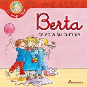 BERTA CELEBRA SU CUMPLE | 9788498386424 | SCHNEIDER, LIANE | Llibreria L'Altell - Llibreria Online de Banyoles | Comprar llibres en català i castellà online - Llibreria de Girona