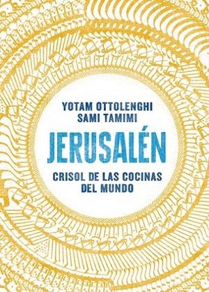 JERUSALÉN | 9788416295012 | OTTOLENGHI, YOTAM/TAMIMI, SAMI | Llibreria Online de Banyoles | Comprar llibres en català i castellà online