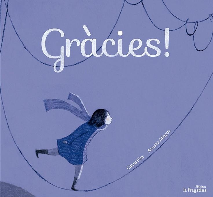 GRÀCIES! | 9788416226092 | PITA VILLARES, MARÍA DEL ROSARIO | Llibreria L'Altell - Llibreria Online de Banyoles | Comprar llibres en català i castellà online - Llibreria de Girona