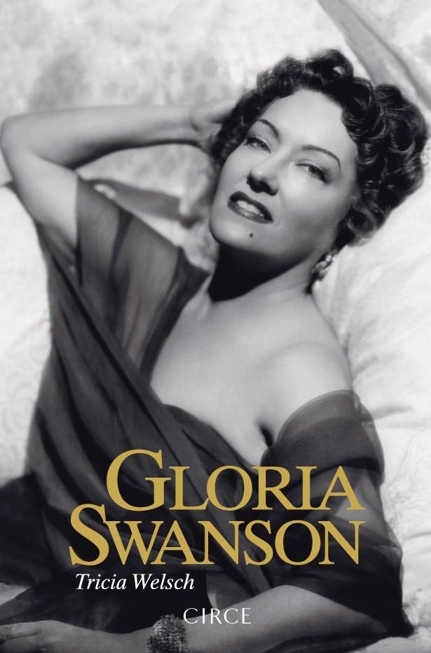GLORIA SWANSON | 9788477653011 | WELSCH, TRICIA | Llibreria L'Altell - Llibreria Online de Banyoles | Comprar llibres en català i castellà online - Llibreria de Girona