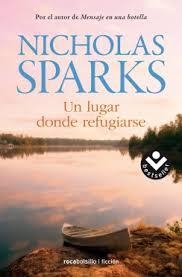 UN LUGAR DONDE REFUGIARSE | 9788415729815 | SPARKS, NICHOLAS | Llibreria L'Altell - Llibreria Online de Banyoles | Comprar llibres en català i castellà online - Llibreria de Girona