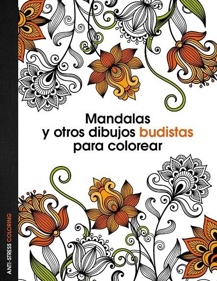 MANDALAS Y OTROS DIBUJOS BUDISTAS PARA COLOREAR | 9788408136088 | AA. VV. | Llibreria L'Altell - Llibreria Online de Banyoles | Comprar llibres en català i castellà online - Llibreria de Girona