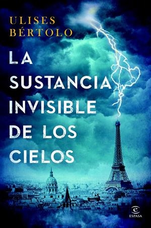 SUSTANCIA INVISIBLE DE LOS CIELOS, LA | 9788467043464 | BÉRTOLO ULISES  | Llibreria Online de Banyoles | Comprar llibres en català i castellà online