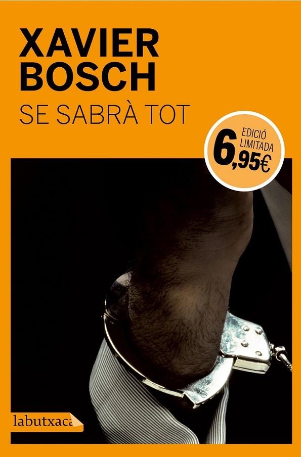 SE SABRÀ TOT | 9788499309705 | XAVIER BOSCH | Llibreria L'Altell - Llibreria Online de Banyoles | Comprar llibres en català i castellà online - Llibreria de Girona