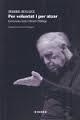 PER VOLUNTAT I PER ATZAR | 9788494324901 | BOULEZ, PIERRE | Llibreria L'Altell - Llibreria Online de Banyoles | Comprar llibres en català i castellà online - Llibreria de Girona