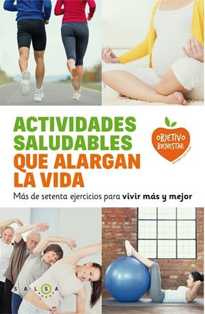 ACTIVIDADES SALUDABLES QUE ALARGAN LA VIDA | 9788415193692 | AUTORES VARIOS | Llibreria L'Altell - Llibreria Online de Banyoles | Comprar llibres en català i castellà online - Llibreria de Girona
