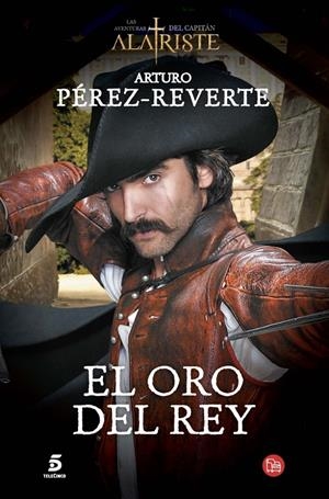 ORO DEL REY, EL | 9788466328470 | PEREZ-REVERTE, ARTURO | Llibreria L'Altell - Llibreria Online de Banyoles | Comprar llibres en català i castellà online - Llibreria de Girona