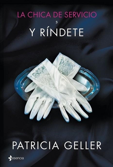 Y RÍNDETE | 9788408135227 | GELLER, PATRICIA | Llibreria Online de Banyoles | Comprar llibres en català i castellà online