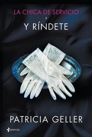 Y RÍNDETE | 9788408135227 | GELLER, PATRICIA | Llibreria Online de Banyoles | Comprar llibres en català i castellà online