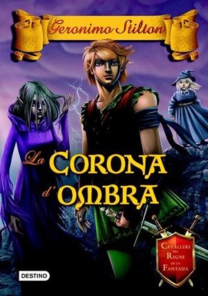 CORONA D'OMBRA, LA | 9788490576595 | STILTON, GERONIMO | Llibreria Online de Banyoles | Comprar llibres en català i castellà online