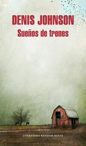 SUEÑOS DE TRENES | 9788439729051 | JOHNSON, DENIS | Llibreria L'Altell - Llibreria Online de Banyoles | Comprar llibres en català i castellà online - Llibreria de Girona