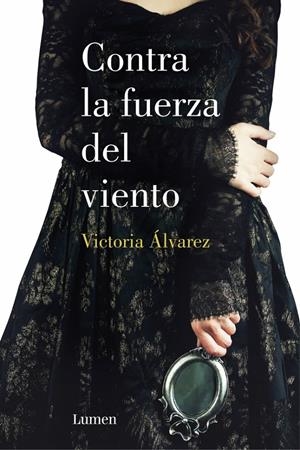 CONTRA LA FUERZA DEL VIENTO | 9788426401526 | ALVAREZ, VICTORIA | Llibreria Online de Banyoles | Comprar llibres en català i castellà online
