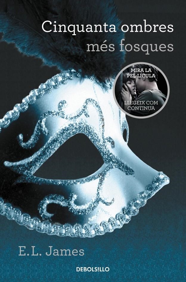 CINQUANTA OMBRES MÉS FOSQUES | 9788490629963 | JAMES, E.L. | Llibreria L'Altell - Llibreria Online de Banyoles | Comprar llibres en català i castellà online - Llibreria de Girona