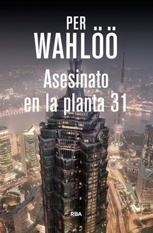 ASESINATO EN LA PLANTA 31 | 9788490564448 | WAHLÖÖ, PER | Llibreria L'Altell - Llibreria Online de Banyoles | Comprar llibres en català i castellà online - Llibreria de Girona