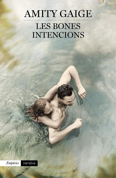 LES BONES INTENCIONS | 9788497879453 | AMITY GAIGE | Llibreria Online de Banyoles | Comprar llibres en català i castellà online
