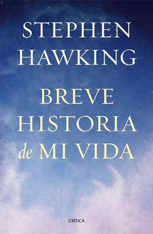 BREVE HISTORIA DE MI VIDA | 9788498927818 | HAWKING, STEPHEN | Llibreria L'Altell - Llibreria Online de Banyoles | Comprar llibres en català i castellà online - Llibreria de Girona