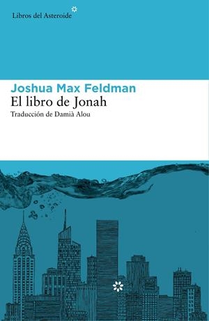 EL LIBRO DE JONAH | 9788416213160 | MAX FELDMAN, JOSHUA | Llibreria Online de Banyoles | Comprar llibres en català i castellà online