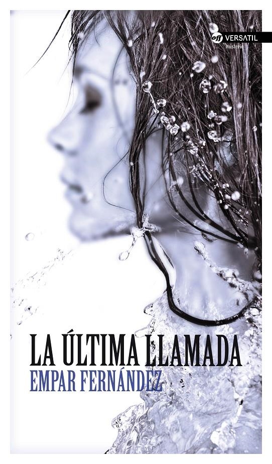 LA ÚLTIMA LLAMADA | 9788494225758 | FERNÁNDEZ GÓMEZ, EMPAR | Llibreria L'Altell - Llibreria Online de Banyoles | Comprar llibres en català i castellà online - Llibreria de Girona