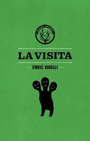 LA VISITA | 9788494188893 | VIRGILI CARBONELL, ENRIC | Llibreria Online de Banyoles | Comprar llibres en català i castellà online
