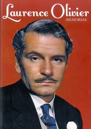 LAURENCE OLIVIER. MEMORIAS | 9788494175473 | OLIVIER, LAURENCE | Llibreria L'Altell - Llibreria Online de Banyoles | Comprar llibres en català i castellà online - Llibreria de Girona