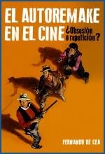 AUTORREMAKE EN EL CINE, EL | 9788415405757 | CEA, FERNANDO DE | Llibreria L'Altell - Llibreria Online de Banyoles | Comprar llibres en català i castellà online - Llibreria de Girona