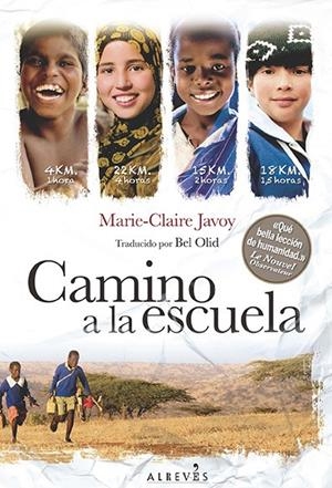 CAMINO A LA ESCUELA | 9788415900948 | JAVOY, MARIE-CLAIRE | Llibreria Online de Banyoles | Comprar llibres en català i castellà online