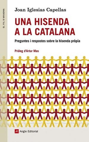 HISENDA A LA CATALANA, UNA | 9788416139323 | IGLESIAS CAPELLAS, JOAN | Llibreria L'Altell - Llibreria Online de Banyoles | Comprar llibres en català i castellà online - Llibreria de Girona