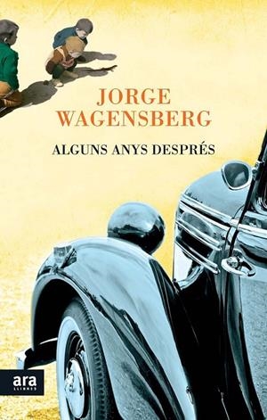 ALGUNS ANYS DESPRÉS | 9788416154203 | WAGENSBERG LUBINSKI, JORGE | Llibreria L'Altell - Llibreria Online de Banyoles | Comprar llibres en català i castellà online - Llibreria de Girona