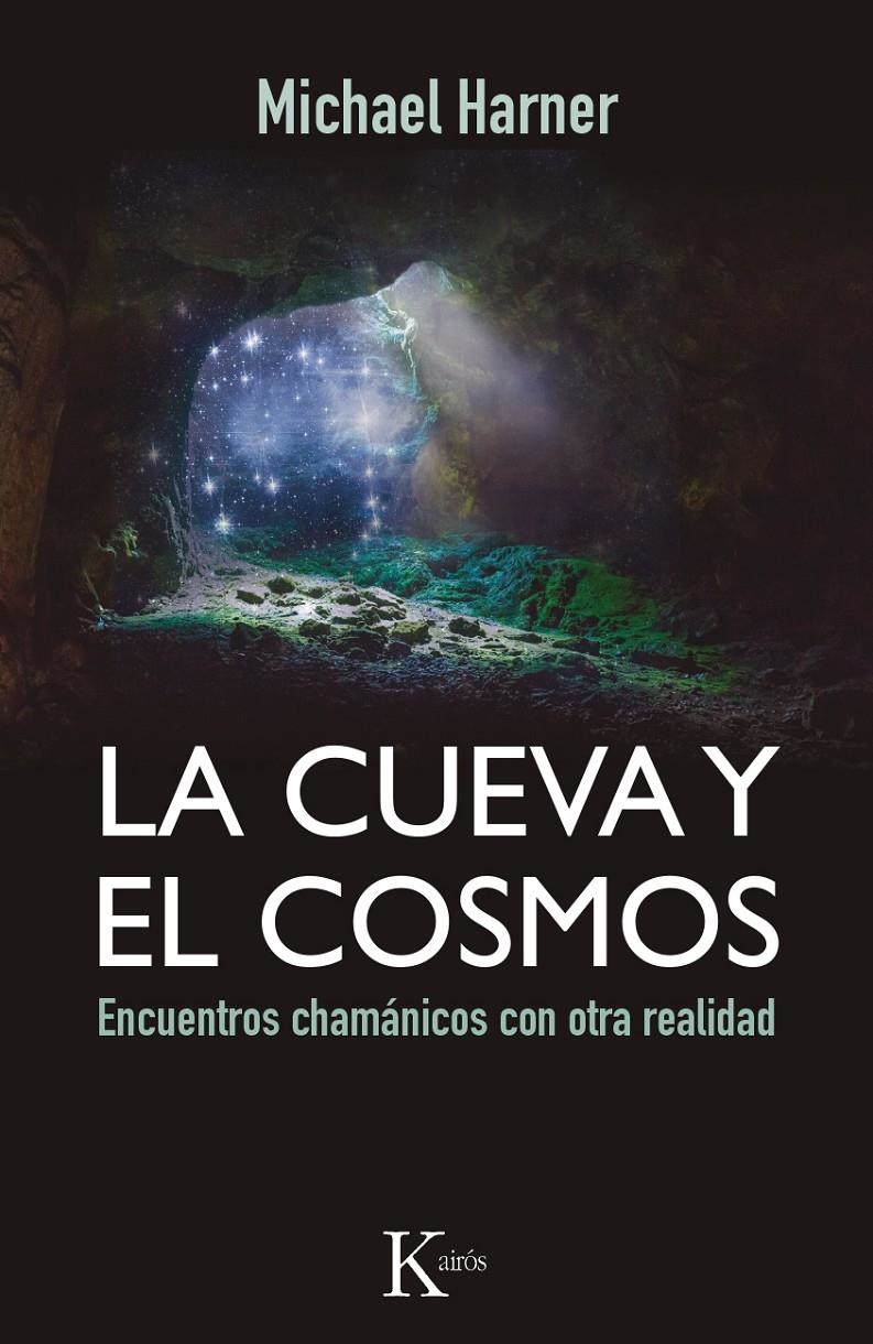 CUEVA Y EL COSMOS, LA | 9788499884318 | HARNER, MICHAEL | Llibreria L'Altell - Llibreria Online de Banyoles | Comprar llibres en català i castellà online - Llibreria de Girona