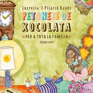 PETONETS DE XOCOLATA PER A TOTA LA FAMÍLIA | 9788490650660 | LUCRECIA I PILARIN  BAYES | Llibreria L'Altell - Llibreria Online de Banyoles | Comprar llibres en català i castellà online - Llibreria de Girona