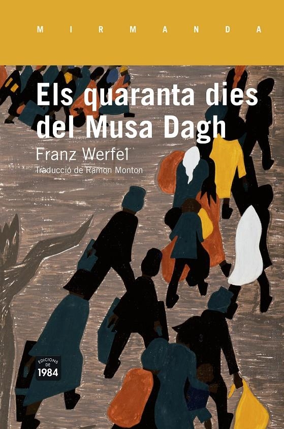 QUARANTA DIES DEL MUSA DAGH, ELS | 9788415835516 | WERFEL, FRANZ | Llibreria L'Altell - Llibreria Online de Banyoles | Comprar llibres en català i castellà online - Llibreria de Girona